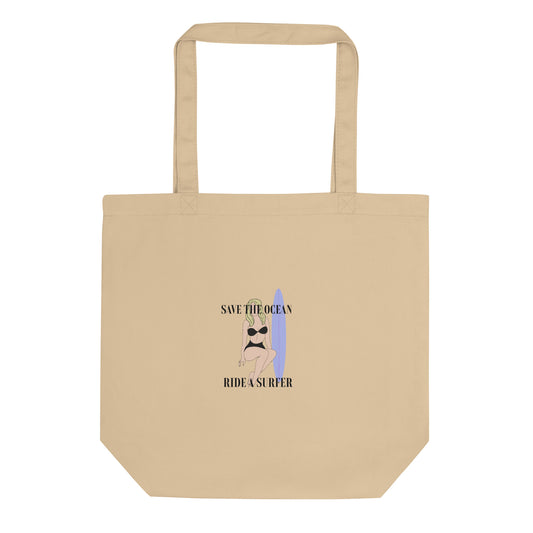 Save The Ocean, Ride A Surfer Eco Tote Bag